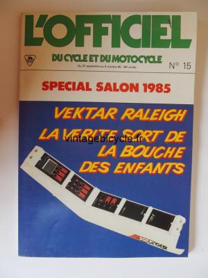 L'OFFICIEL du cycle et du motocycle 1985 - 09 - N°15 septembre / octobre 1985