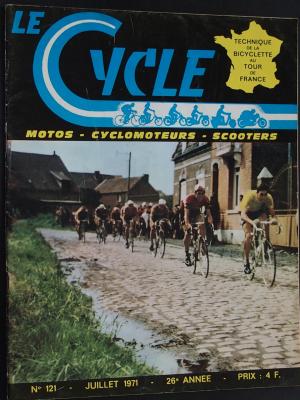 LE CYCLE 1971 - 07 - N°121 Juillet 1971