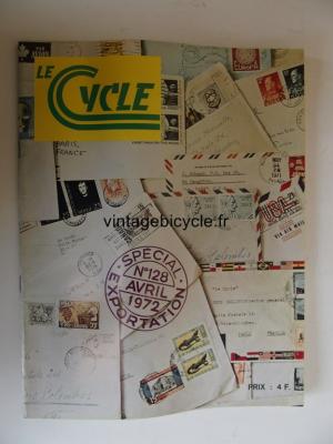 LE CYCLE 1972 - 04 - N°128 avril 1972