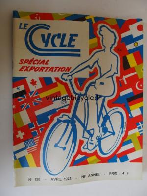 LE CYCLE 1973 - 04 - N°138 avril 1973