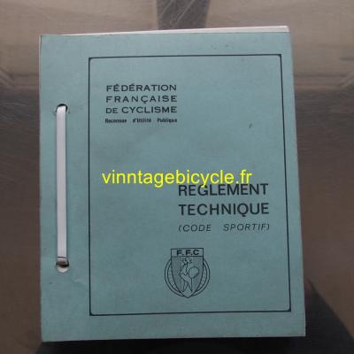 REGLEMENT TECHNIQUE FFC (Fédération Française de Cyclisme) 1976 ?