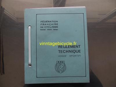 REGLEMENT TECHNIQUE FFC (Fédération Française de Cyclisme) 1976 ?