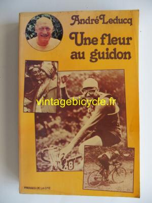 UNE FLEUR AU GUIDON - André Leducq