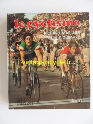 LE CYCLISME 1977 - Richard Marillier - Cyrille Guimard