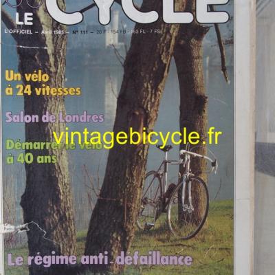 LE CYCLE l'officiel 1985 - 04 - N°111 avril 1985