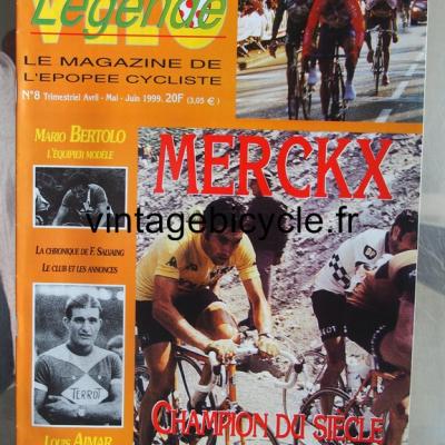 VELO LEGENDE 1999 - 05 - N°8 avril / mai / juin 1999